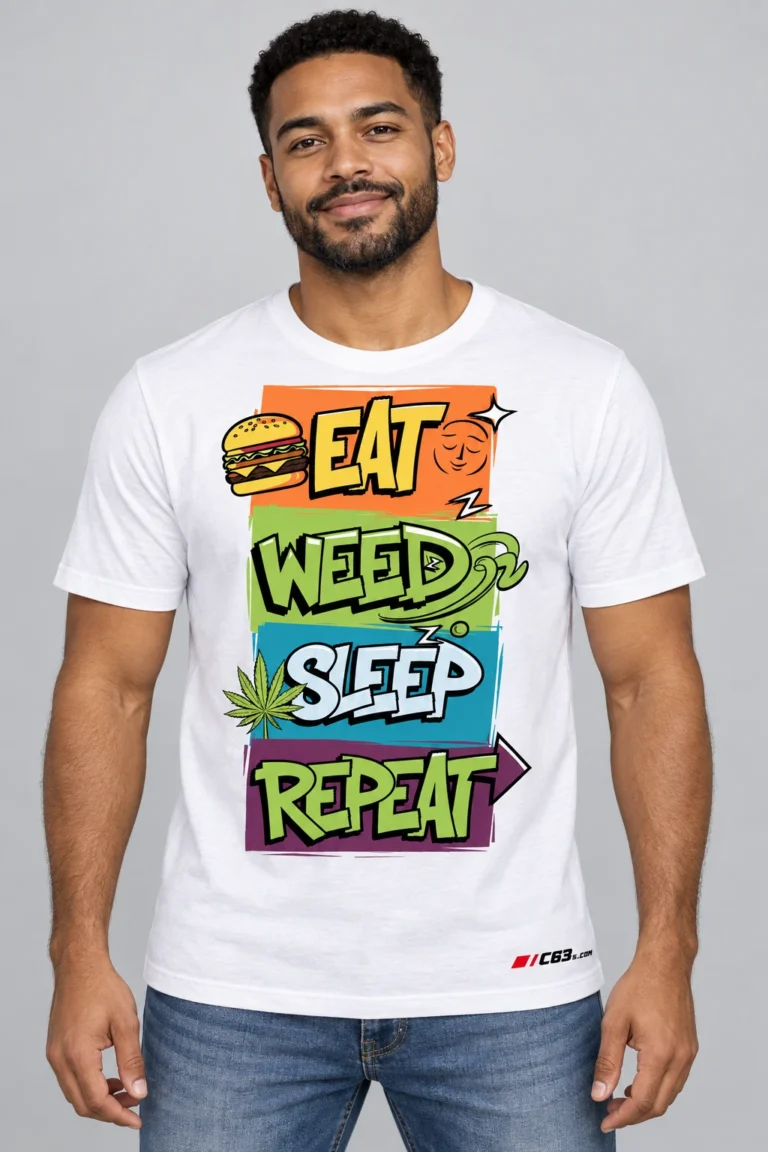 Eat Weed Sleep Repeat on a model wearing a white graphic T-shirt with C63s.com hem branding